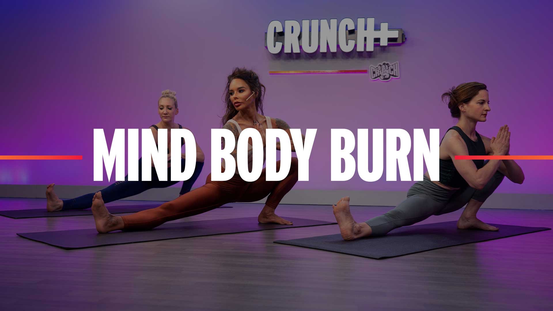 Mind Body Burn by Crunch+
